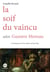 La soif du vaincu selon Gustave Moreau