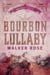 Bourbon lullaby - Bourbon canyon, #1
