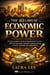 The 40 Laws of Economic Power