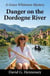 Danger on the Dordogne River - Grace Whitmore Mystery, #46