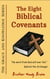 The Eight Biblical Covenants - Grace and Knowledge Series, #10