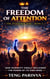 The Freedom of Attention - The Attention War, #10