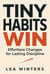Tiny Habits Win: Effortless Changes for Lasting Discipline