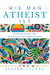 Wie Man Atheist Ist
