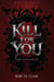 Kill for You: Dark Mafia Romance (Deutsche Ausgabe) - Until Death Series (Deutsche Ausgabe), #1