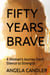Fifty Years Brave