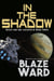 In the Shadow - Quest for the Ancients, #3