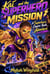 Kai and the Superhero Mission: A Superhero Chapter Book Adventure