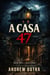 A Casa 47