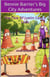 Bennie Barrier’s Big City Adventures; The Tale Of Justin Case’s Lock - Bennie Barrier's Big City Adventures