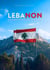 Lebanon : A Country for No One & Everyone - The Human Condition, #2