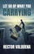 Let go of What you Carrying