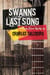 Swann's Last Song - Henry Swann Mysteries, #1