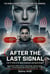 After the Last Signal: A Sci-Fi Thriller of AI, Space Exploration, and Cosmic Danger
