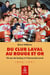 Du club Laval au Rouge et Or - 95 ans de hockey à l'Université Laval 1896-1991
