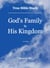 True Bible Study - God's Family in His Kingdom