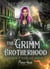 Faucheurs et rendez-vous manqués - The Grimm Brotherhood, T2