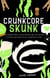 Crunkcore Skunk [A Jammed Collection of Poetry] : Final Random Poems, Smelly Dreams & Sad Thoughts Of Stinky Junk From A Secret Monstrous Trunk - The Jazzy Hummingbird Project