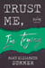 Trust Me, I'm Trying - Trust Me, #5