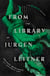 From the Library of Jurgen Leitner - (The Magnus Archives)
