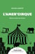 L'Amer'cirque - Récit conte-en-forain