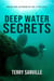 Deep Water Secrets