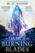 A Dance of Burning Blades - The Invoker Trilogy, Book Two