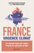 France. Urgence climat - Les impacts région par région, d'après les scénarios du GIEC