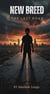 New Breed; The Last Road - New Breed saga