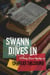 Swann Dives In - Henry Swann Mysteries, #2
