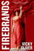 Firebrands - A Sizzling Gilded Age–Style Tale of Morals Versus Money