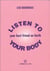 Listen to your body - your best friend on Earth