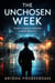 The Unchosen Week