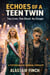Echoes of a Teen Twin