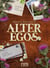 Alter egos