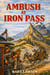 Ambush at Iron Pass
