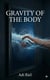 Gravity of the Body