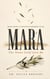 Mara: The Name Grief Gave Me