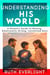 Understanding His World: A Parent’s Guide to Raising Emotionally Strong, Connected Sons - Understanding Your Children, #2