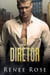 O Diretor - Série A Bratva de Chicago, #2