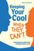 Keeping Your Cool When They Can't - Parenting Children Who Struggle with Anger
