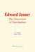 Edward Jenner : The Discoverer of Vaccination