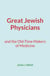 Great Jewish Physicians - and the Old-Time Makers of Medicine