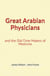Great Arabian Physicians - and the Old-Time Makers of Medicine