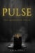 Pulse: The Midnight Pour - short nightmares, #2