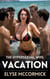 The Hypersexual Wife - Vacation - The Hypersexual Wife, #3
