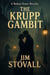 The Krupp Gambit - Nathan Tower Novels of Espionage and Intrigue