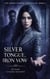 Silver Tongue, Iron Vow - THE ASHEN THRONE CHRONICLES, #3