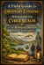 A Field Guide for Ordinary Citizens Navigating the Cyber Realm and the Business Owners who Rule its Kingdoms - The Secret Realms of the Modern World, and Stuff, #1