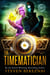 The Timematician - Gen M, #2